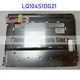 LQ104S1DG21 10.4 Inch LCD Display Screen Panel Original for Sharp Brand New